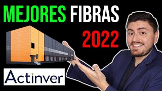 Los MEJORES FIBRAS para invertir en 2022 Contexto y perspectiva a futuro [upl. by Ipoillak]