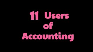 11 Users of Accounting [upl. by Vergne]