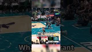 NBATHE GRANT WILLIAMS EFFECT ON HIS VEINS 🤣😁 shortvideo basketball nba [upl. by Ecart]