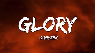 Ogryzek  Glory Speed Up [upl. by Abie]