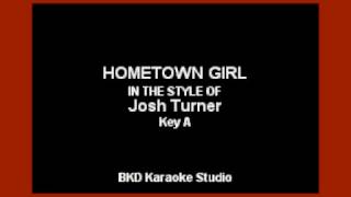 Hometown Girl In the Style of Josh Turner Karaoke with Lyrics [upl. by Assillem]