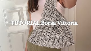 Tutorial Borsa Vittoria  Borsa nodo giapponese Uncinetto  Macrè Bag [upl. by Willumsen191]