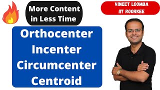 Orthocenter  Circumcenter  Centroid  Incenter  IITJEE  Mathematics [upl. by Dloraj286]