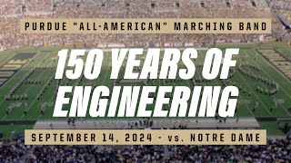 150 Years of Purdue Engineering Halftime Show  September 14 2024  vs Notre Dame [upl. by Eachelle]