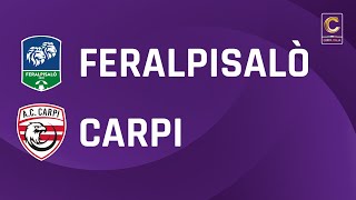 FeralpiSalò  Carpi 10  Coppa Italia Serie C  Gli Highlights [upl. by Araiet900]