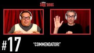 Talking Sopranos 17 quotCommendatoriquot [upl. by Atilehs]