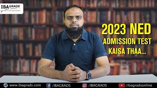 2023 NED Admission Test Kaisa thaa [upl. by Perkins]