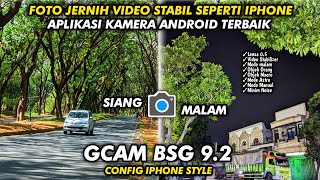 TERBARU 🔥 GCAM BSG 92 CONFIG IPHONE SUPPORT ULTRA WIDE 05 [upl. by Bolitho]