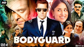 Bodyguard Full Movie  Salman Khan  Kareena Kapoor  Hazel Keech  Raj Babbar  Review amp Facts [upl. by Essirahc]