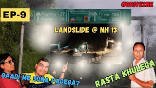 Stuck in Land slide on Entering Arunachal Pradesh  EP 9  Travidiction [upl. by Aliza]