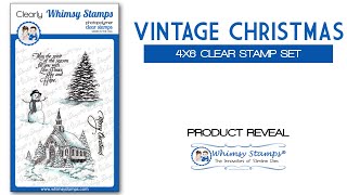 WHIMSY STAMPS PRODUCT REVEAL VINTAGE CHRISTMAS 4X6 CLEAR STAMP SET [upl. by Rednaeel492]