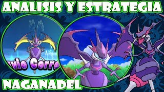 ★NAGANADEL ESTRATEGIA Y ANALISIS COMPETITIVO POKEMON ULTRA SOL Y LUNA★ [upl. by Romonda610]