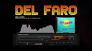 Del Faro  Bandiera La Playa Del Sol 12 Version 1987 HQ 4K [upl. by Stone]