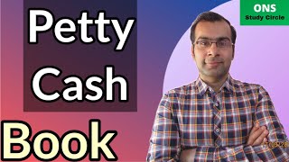 Petty Cash Book  Petty Cash Book Accounting [upl. by Etselec]