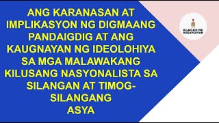 ANG DIGMAANG PANDAIGDIG AT ANG IDEOLOHIYA SA SILANGAN AT TIMOGSILANGANG ASYA [upl. by Silevi]