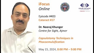 Capsulotomy Techniques in Phacoemulsification Wednesday May 15 800 PM [upl. by Nyrraf244]