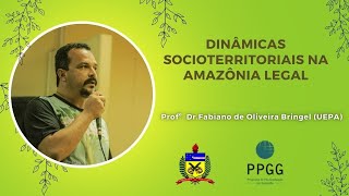 DINÂMICAS SOCIOTERRITORIAIS NA AMAZÔNIA LEGAL [upl. by Odie]