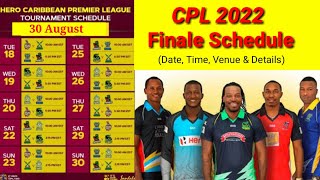 CPL 2022  All Matchs Finale Schedule  Date Time Venue amp Details  Cpl schedule 2022  cpl [upl. by Nnylsor]