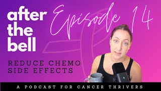 Reducing Chemotherapy Side Effects  Tips and Tricks from a breast cancer survivor [upl. by Ahsilla]