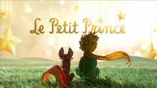 The Little Prince Soundtrack 2015 [upl. by Endora]