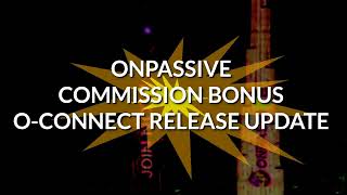 Onpassive new update  latest update  Live Bonus  Commission income update [upl. by Trini335]