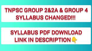 TNPSC GROUP 2 2A amp GROUP 4 UPDATED SYLLABUS [upl. by Bliss]