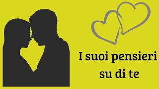 Tutti i suoi pensieri su di te ❤️ [upl. by Singh]