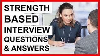 STRENGTH BASED INTERVIEW QUESTIONS and ANSWERS How To PASS a StrengthsBased Interview [upl. by Rior]