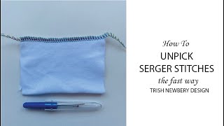 How to unpick serger stitches the easy and fast way  just as easy as removing straight stitches [upl. by Hamforrd]