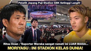 🔴 MORIYASU STADION APA INI KOK MEGAH Pemain Jepang Puji Suporter Timnas yang Sangat RAMAH ✌️ [upl. by Yelsek]