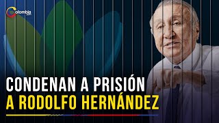 Rodolfo Hernández condenado a 5 años de prisión por caso Vitalogic ¿Qué pasará con su enfermedad [upl. by Gerstein]