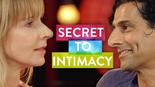 The Secret to Intimacy  The Science of Love [upl. by Ecirtal252]