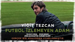 Futbol İzlemeyen Adam [upl. by Eiramanit]