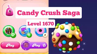 Candy Crush Saga Level 1670 [upl. by Kleinstein364]