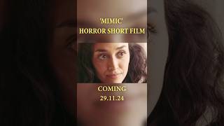 MIMIC  HORROR SHORT FILM TEASER TRAILER horror comingsoon shortfilm horrorshorts [upl. by Naugan]