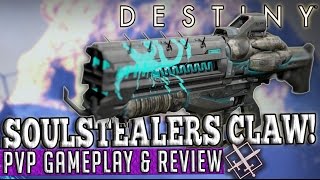 Destiny  SOULSTEALERS CLAW  PvP Gameplay amp Review April Update [upl. by Aneekas]