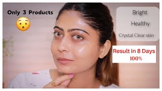 Finally 100 Effective Skincare Routine  Healthy Bright Crystal Clear Skin  Result In 8 Days [upl. by Millda]