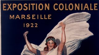 Exposition nationale coloniale de Marseille 1922 [upl. by Yasui]