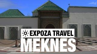 Meknes Vacation Travel Video Guide [upl. by Neeka698]