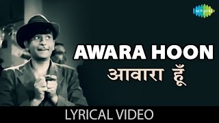 Awara Hoon with lyrics  आवारा हूँ गाने के बोल  Awaara  Raj Kapoor Nargis [upl. by Heyer325]