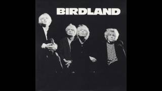 Birdland  quotBirdlandquot Full Album 1991 [upl. by Beverie]