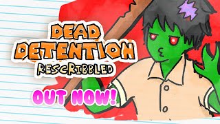 DEAD DETENTION Rescribbled  Trailer  OUT NOW [upl. by Carol-Jean]