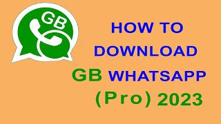 How to download GB Whatsapp [upl. by Pasol94]