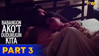 Babangon Akot Dudurugin Kita Full Movie Part 3  Sharon Cuneta Christopher de Leon Hilda Koronel [upl. by Aivle803]