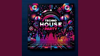 Techno House Party [upl. by Nappy]