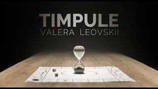 Valera Leovskii  Timpule [upl. by Boleyn]