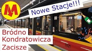 Metro Warszawskie Metro Bródno Otwarcie Nowe Stacje Zacisze Kondratowicza Bródno [upl. by Enitsugua]