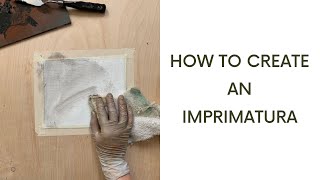 How to Create an Imprimatura to Start Your Painting [upl. by Deenya]