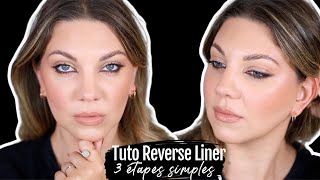 LE REVERSE EYE LINER POUR DÉBUTANT EN 3 ÉTAPES SIMPLES  Tuto Les bases du maquillage facile [upl. by Akeimat]