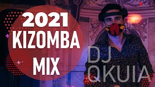 🆕 KIZOMBA  Best Of Kizomba 2021 MIX [upl. by Amek]